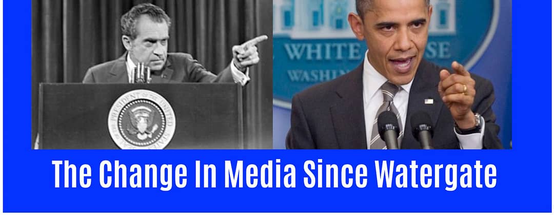 The Change In Media Influence Since Watergate